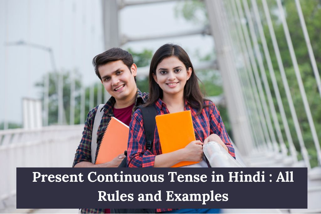 Present Continuous Tense in Hindi All Rules and Examples