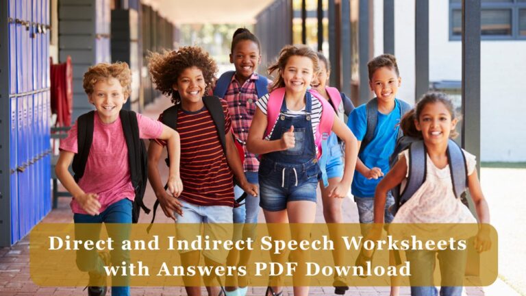 Direct and Indirect Speech Worksheets with Answers PDF Download
